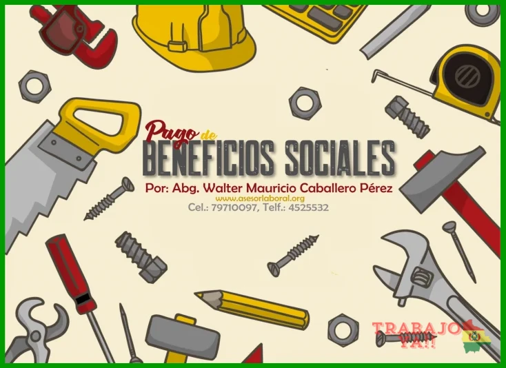 ¿Beneficios sociales en Bolivia: qué deben pagar las ?
