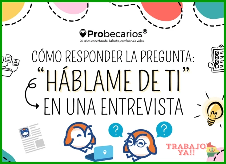 Cómo preparar una respuesta impactante para la pregunta «Háblame de ti»